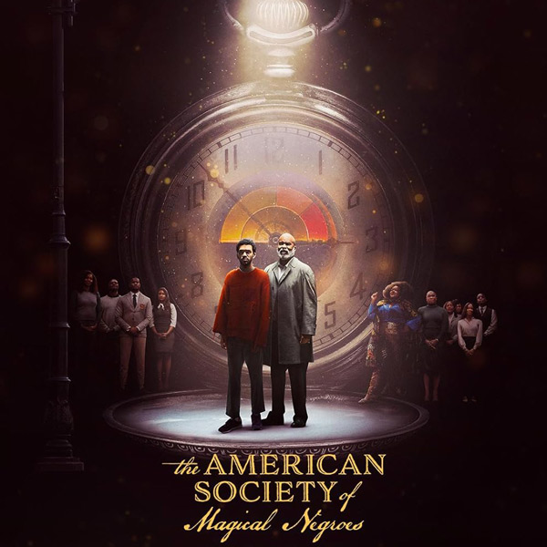 Movie poster for The American Society of Magical Negroes